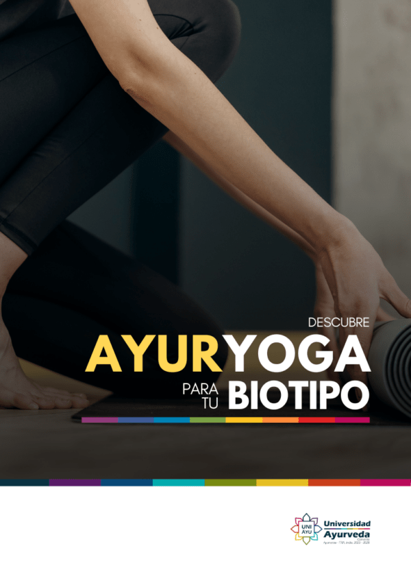 Descubre: Ayuryoga para tu biotipo (Swastavrta)